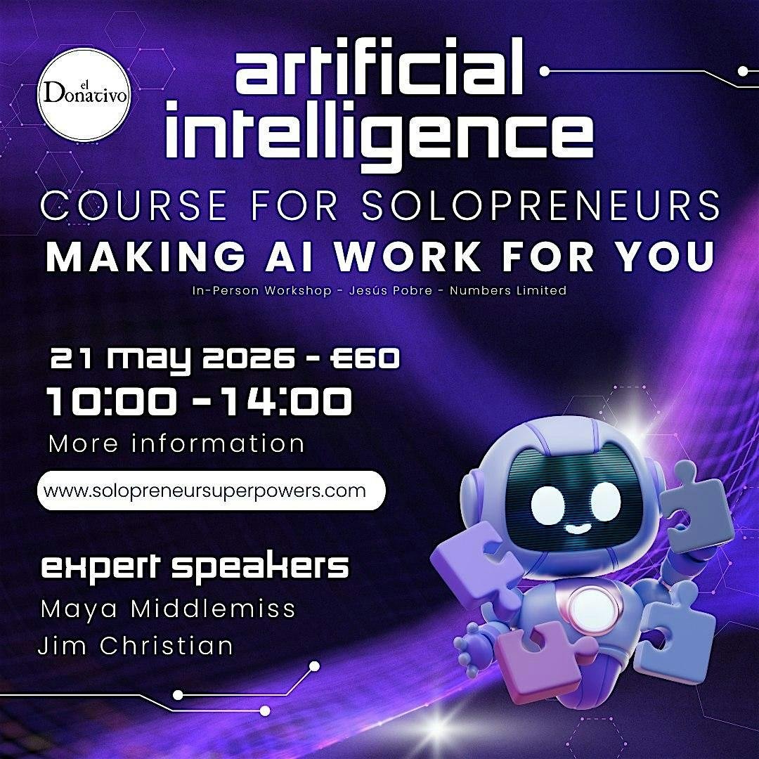 AI Solopreneur — Make AI Work for You. Half-day workshop with Maya Middlemiss and Jim Christian, 21 May 2026 in Jesús Pobre